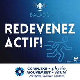 Écouter les balados Redevenez actif - Radio M105 Granby