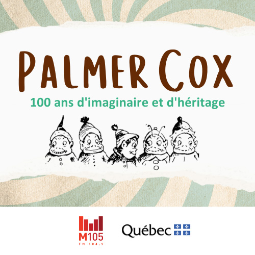 Écouter les balados Palmer Cox - Radio M105 Granby