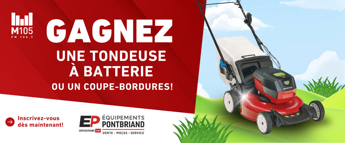 Gagnez une tondeuse à batterie! Inscrivez-vous au concours.