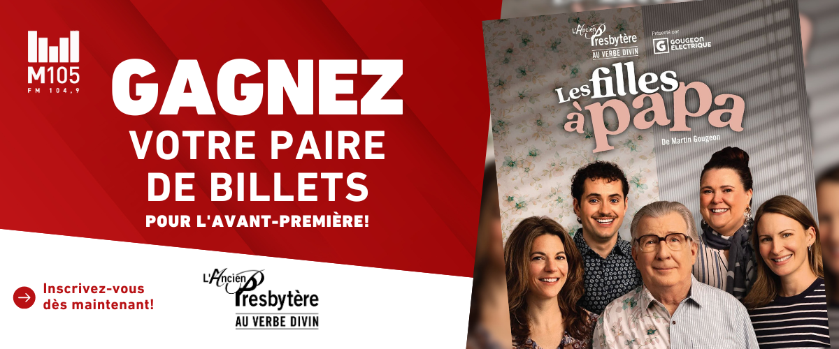 Gagnez votre paire de billets pour la première de: Les filles à papa!